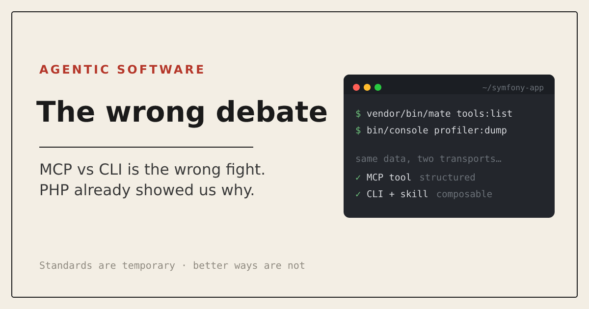 Title card: the wrong debate. MCP vs CLI is the wrong fight. PHP already showed us why.